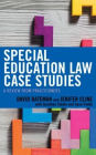 Special Education Law Case Studies: A Review from Practitioners