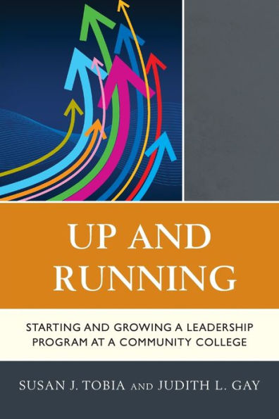 Up and Running: Starting Growing a Leadership Program at Community College