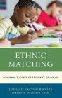 Ethnic Matching: Academic Success of Students of Color