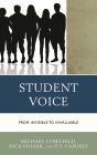 Student Voice: From Invisible to Invaluable