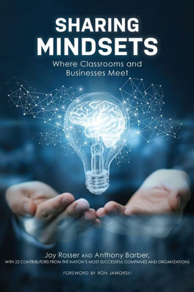 Sharing Mindsets: Where Classrooms and Businesses Meet