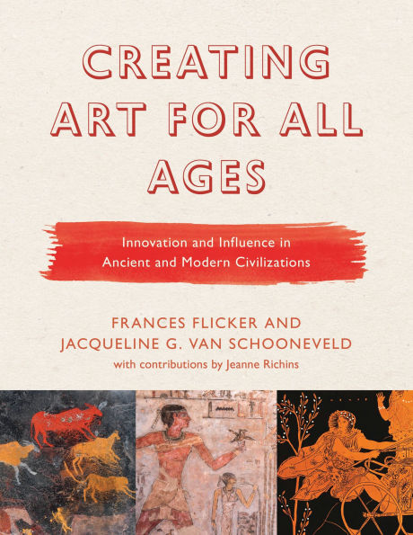 Creating Art for All Ages: Innovation and Influence in Ancient and Modern Civilizations