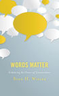 Words Matter: Embracing the Power of Conversation