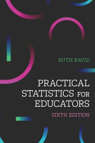 Title: Practical Statistics for Educators, Author: Ruth Ravid