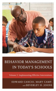 Title: Behavior Management in Today's Schools: Implementing Effective Interventions, Author: Edward Cancio