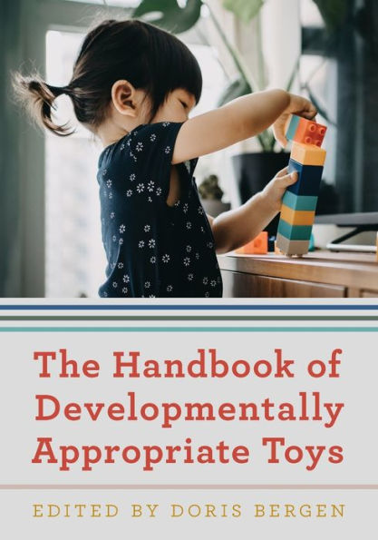 The Handbook of Developmentally Appropriate Toys