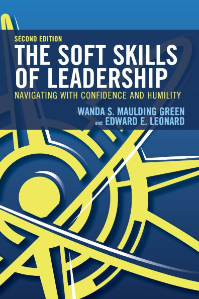 The Soft Skills of Leadership: Navigating with Confidence and Humility