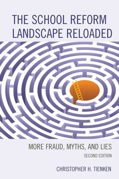 The School Reform Landscape Reloaded: More Fraud, Myths, and Lies