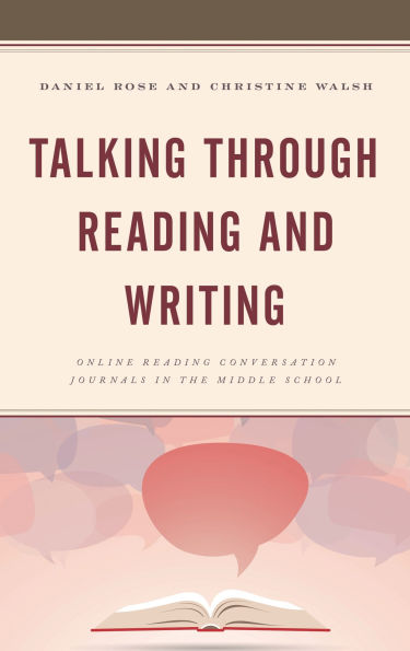 Talking through Reading and Writing: Online Conversation Journals the Middle School