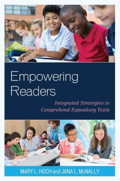 Empowering Readers: Integrated Strategies to Comprehend Expository Texts