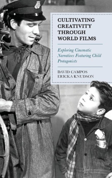 Cultivating Creativity through World Films: Exploring Cinematic Narratives Featuring Child Protagonists