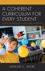A Coherent Curriculum for Every Student: Curriculum Proposals for Possible Adoption