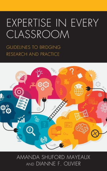 Expertise in Every Classroom: Guidelines to Bridging Research and Practice