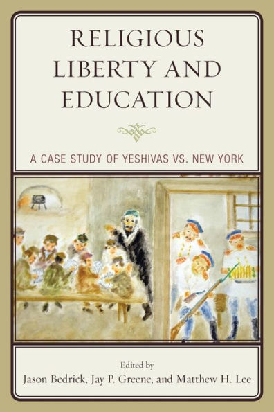 Religious Liberty and Education: A Case Study of Yeshivas vs. New York
