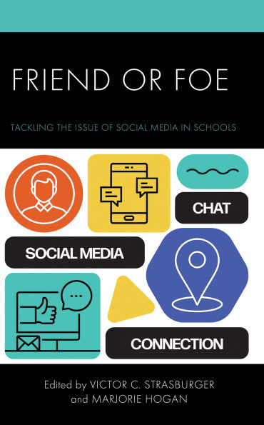 Friend or Foe: Tackling the Issue of Social Media Schools