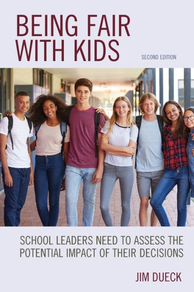 Being Fair with Kids: School Leaders Need to Assess the Potential Impact of Their Decisions