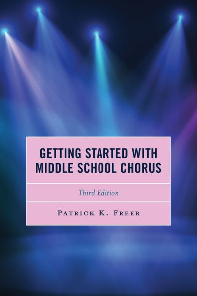 Getting Started with Middle School Chorus