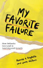 My Favorite Failure: How Setbacks Can Lead to Learning and Growth