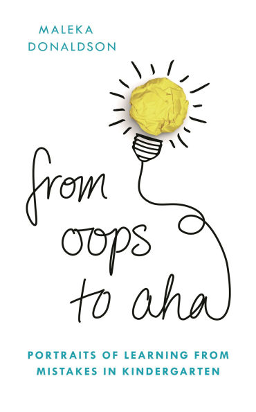 from Oops to Aha: Portraits of Learning Mistakes Kindergarten