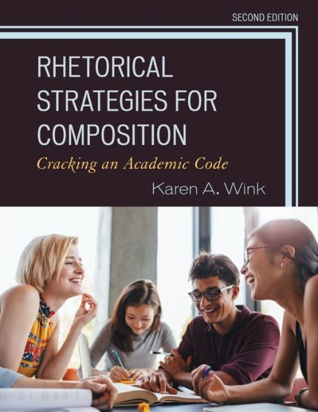 Rhetorical Strategies for Composition: Cracking an Academic Code