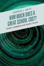 How Much Does a Great School Cost?: School Economies and School Values