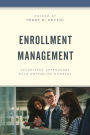 Enrollment Management: Successful Approaches with Dwindling Numbers