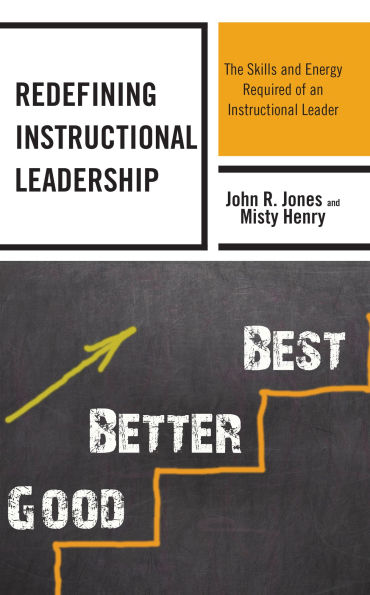 Redefining Instructional Leadership: The Skills and Energy Required of an Leader