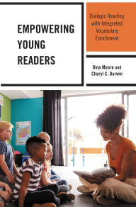 Title: Empowering Young Readers: Dialogic Reading with Integrated Vocabulary Enrichment, Author: Dina Moore
