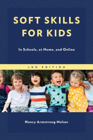 Soft Skills for Kids: In Schools, at Home, and Online