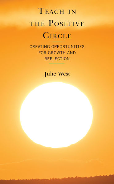 Teach the Positive Circle: Creating Opportunities for Growth and Reflection