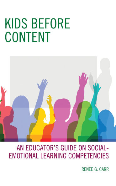 Kids Before Content: An Educator's Guide on Social-Emotional Learning Competencies