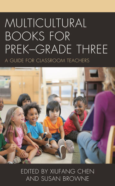 Multicultural Books for PreK-Grade Three: A Guide Classroom Teachers