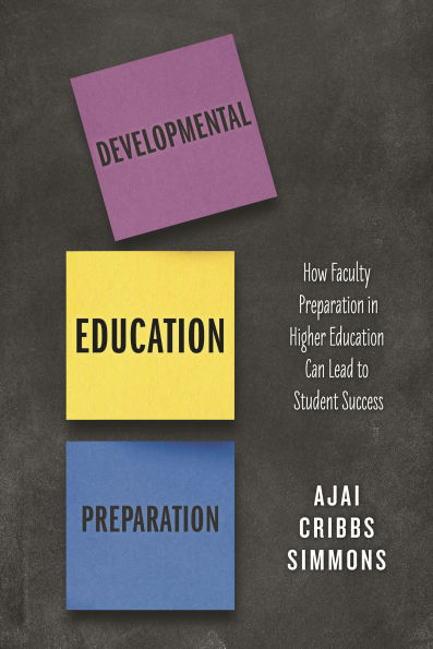 Developmental Education Preparation: How Faculty Preparation Higher Can Lead to Student Success
