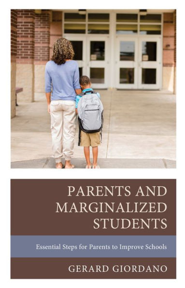 Parents and Marginalized Students: Essential Steps for to Improve Schools