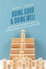 Doing Good and Doing Well: Inspiring Helping Professionals to Become Leaders in Their Organizations