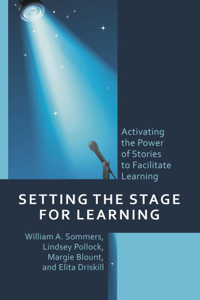 Setting the Stage for Learning: Activating Power of Stories to Facilitate Learning