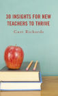 30 Insights for New Teachers to Thrive