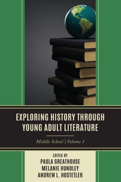 Exploring History through Young Adult Literature: Middle School