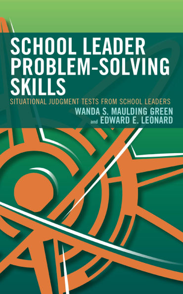 School Leader Problem-Solving Skills: Situational Judgment Tests from Leaders