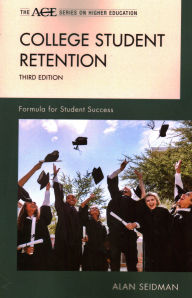 Title: College Student Retention: Formula for Student Success, Author: Alan Seidman Walden University