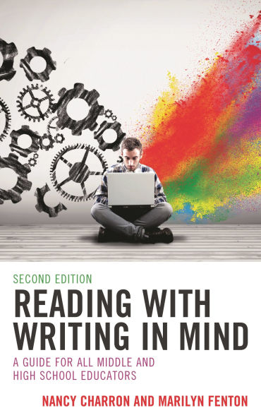 Reading with Writing Mind: A Guide for All Middle and High School Educators