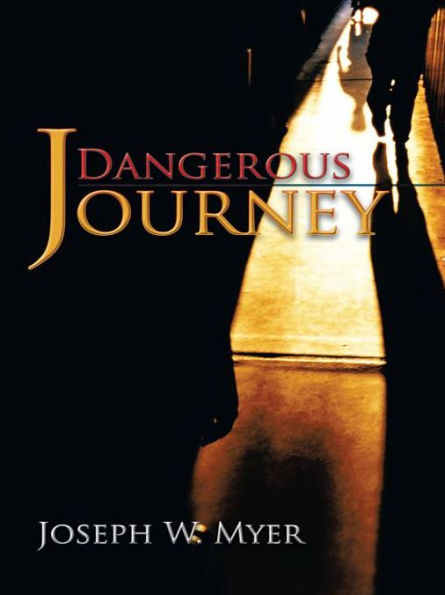 Dangerous Journey