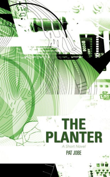 The Planter: A Short Novel