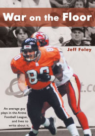 Title: War on the Floor, Author: Jeff Foley