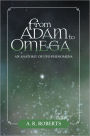 From Adam to Omega: An Anatomy of UFO Phenomena