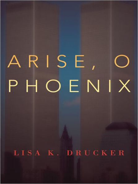 Arise, O Phoenix