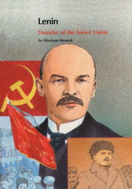 Title: Lenin: Founder of the Soviet Union, Author: Abraham Resnick