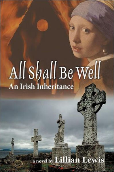 All Shall Be Well: An Irish Inheritance