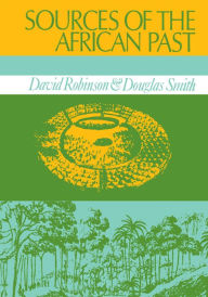 Title: Sources of the African Past, Author: Douglas K. Smith