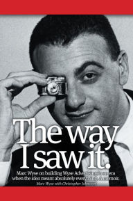 Title: The Way I Saw It., Author: Marc Wyse